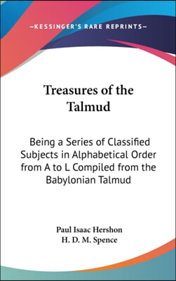 TREASURES OF THE TALMUD: BEING A SERIES