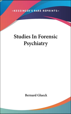 Studies in Forensic Psychiatry