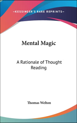 Mental Magic: A Rationale of Thought Reading