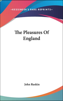 THE PLEASURES OF ENGLAND