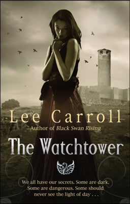 The Watchtower. Lee Carroll