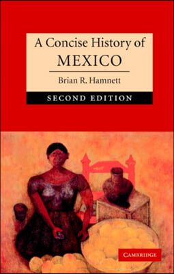 A Concise History of Mexico