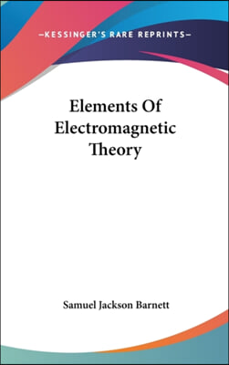 Elements of Electromagnetic Theory