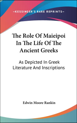 THE ROLE OF MAIEIPOI IN THE LIFE OF THE