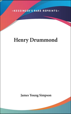 HENRY DRUMMOND