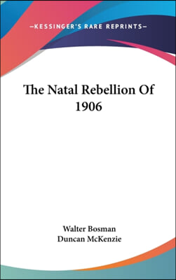 The Natal Rebellion of 1906