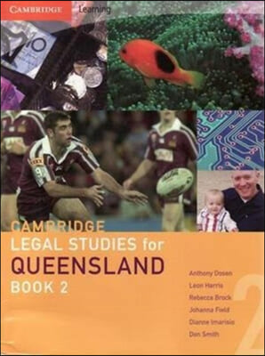 Cambridge Legal Studies for Queensland Book 2