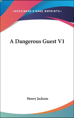 A Dangerous Guest V1