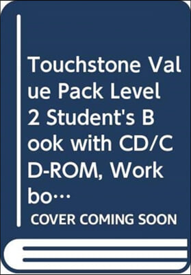 Touchstone Value Pack Level 2 Student's Book with CD/CD-Rom, Workbook [With CDROM]