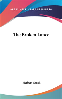 THE BROKEN LANCE