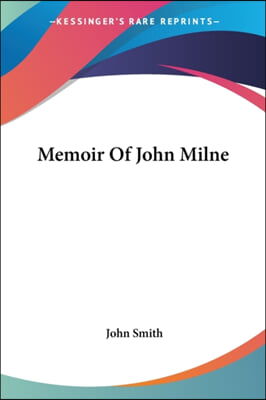 Memoir of John Milne