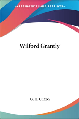 Wilford Grantly