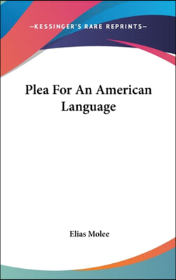 PLEA FOR AN AMERICAN LANGUAGE