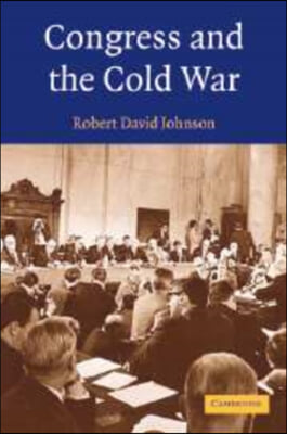 Congress and the Cold War