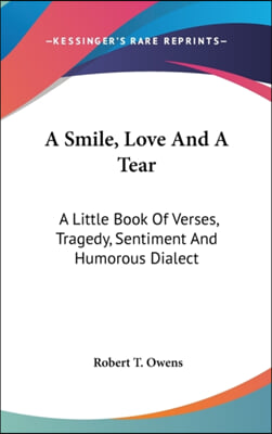 A SMILE, LOVE AND A TEAR: A LITTLE BOOK