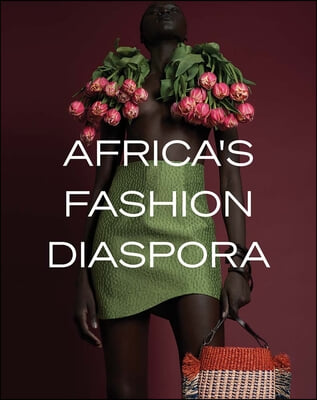 Africa&#39;s Fashion Diaspora