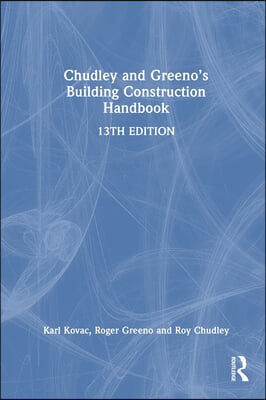 Chudley and Greeno&#39;s Building Construction Handbook