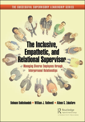 Inclusive, Empathetic, and Relational Supervisor