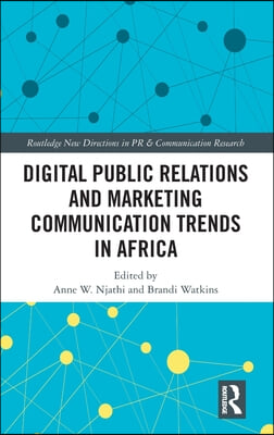 Digital Public Relations and Marketing Communication Trends in Africa