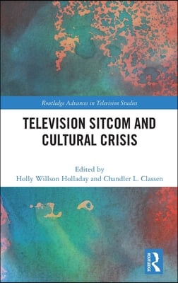 Television Sitcom and Cultural Crisis