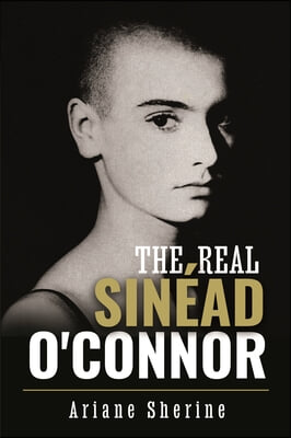 The Real Sin&#233;ad O&#39;Connor