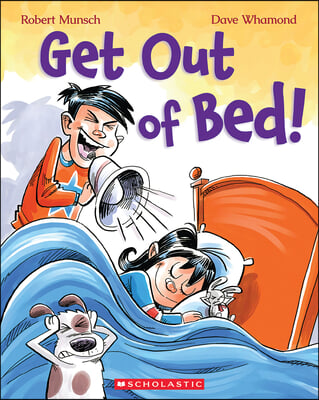 Get Out of Bed! (Revised Edition)