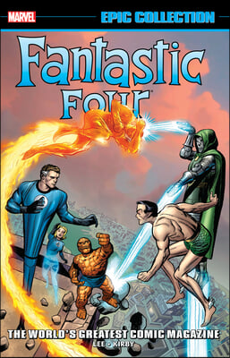 Fantastic Four Epic Collection: World's Greatest Comic Magazine Tpb [New Printing 2]
