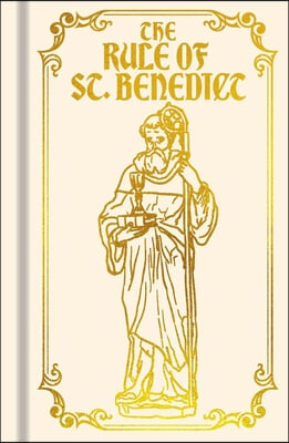 The Rule of St. Benedict