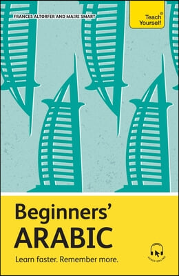 Beginners' Arabic: Learn Faster. Remember More.