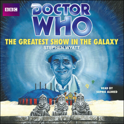 Doctor Who: The Greatest Show in the Galaxy