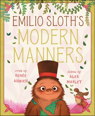 Emilio Sloth&#39;s Modern Manners