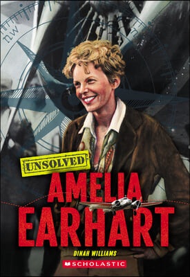 Amelia Earhart (Unsolved)