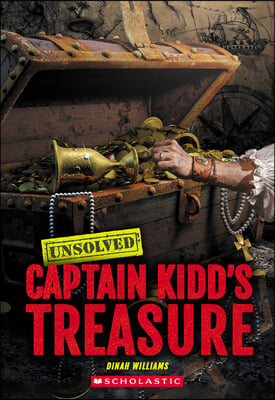 Captain Kidd&#39;s Treasure (Unsolved)
