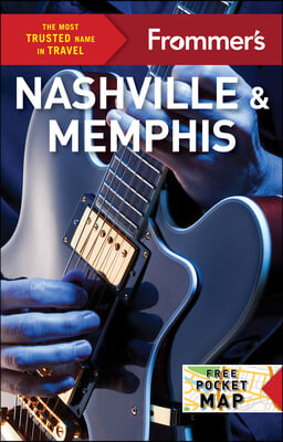 Frommer&#39;s Nashville and Memphis