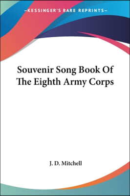 Souvenir Song Book of the Eighth Army Corps