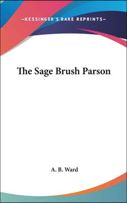 THE SAGE BRUSH PARSON