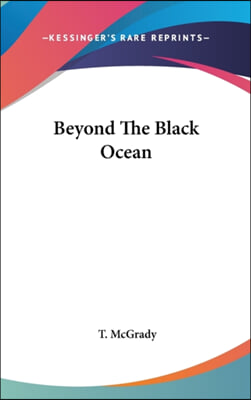 BEYOND THE BLACK OCEAN