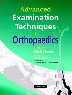 Advanced Examination Techniques in Orthopaedics