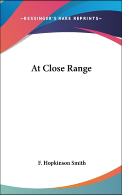 AT CLOSE RANGE