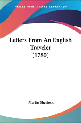 Letters from an English Traveler (1780)