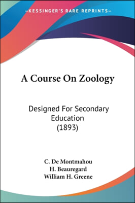 A Course on Zoology: Designed for Secondary Education (1893)