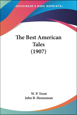 The Best American Tales (1907)