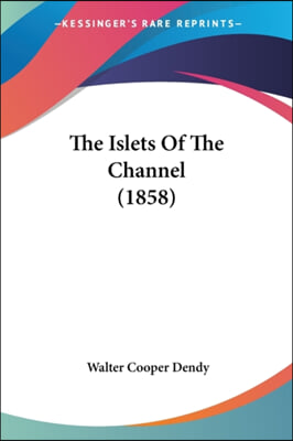 The Islets of the Channel (1858)