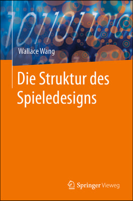 Die Struktur Des Spieledesigns