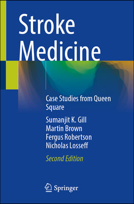 Stroke Medicine: Case Studies from Queen Square