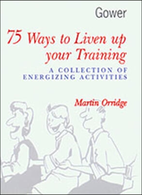 75 Ways to Liven Up Your Training