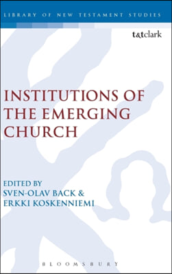 Institutions of the Emerging Church