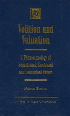 Volition and Valuation