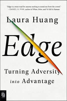 Edge : Turning Adversity Into Advantage