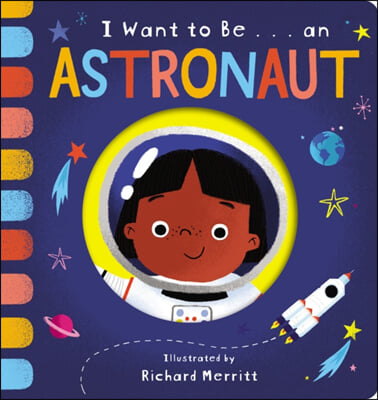 I Want to Be... an Astronaut